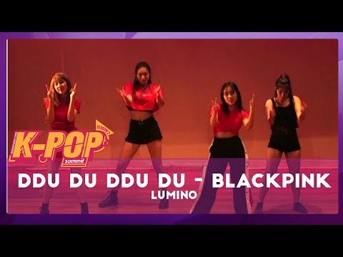 Ddu Du Ddu Du - Blackpink (LUMINO)  | 02. Kpop Summit 18 S2 Night Show