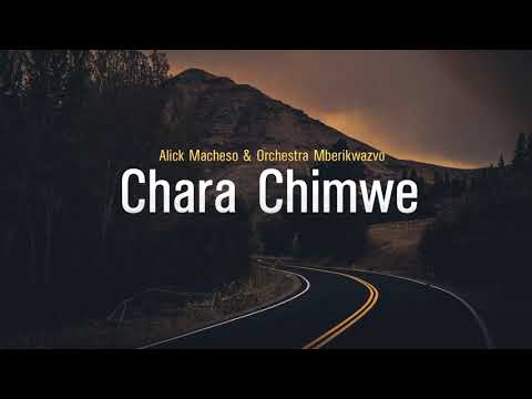 Alick Macheso – Chara Chimwe