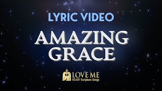 Amazing Grace (Lyric Video)