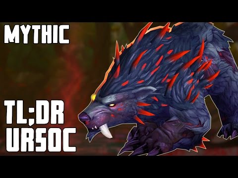 TL;DR - Ursoc (Mythic) - Walkthrough/Commentary