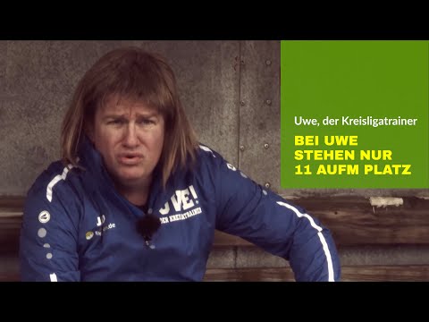 Uwe, der Kreisligatrainer