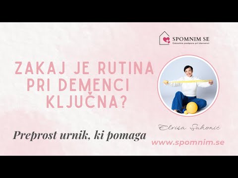Zakaj je rutina pri demenci ključna?