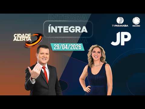 🔴 CIDADE ALERTA MINAS E JORNAL PARANAÍBA | 29/04/2026 | TV PARANAÍBA AFILIADA RECORD