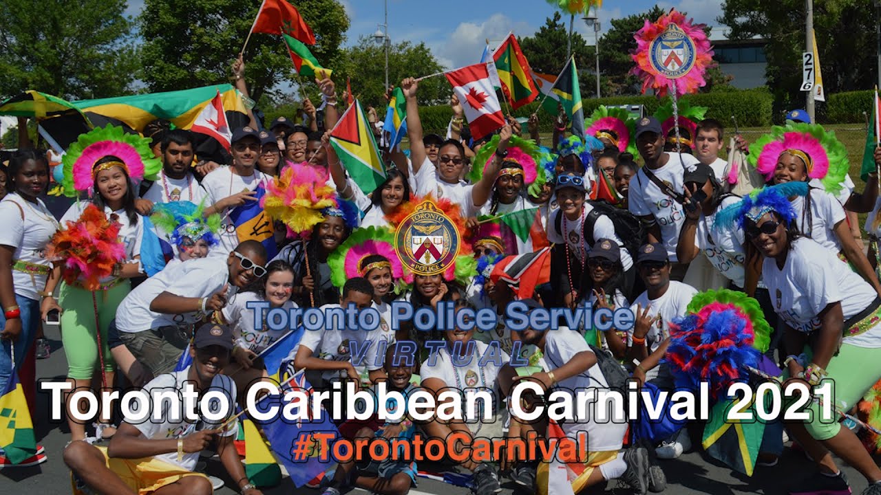 @TorontoPolice Celebrate Toronto Caribbean Carnival 2021