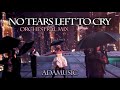 Ariana Grande No Tears Left To Cry Orchestral Version By Adamusic