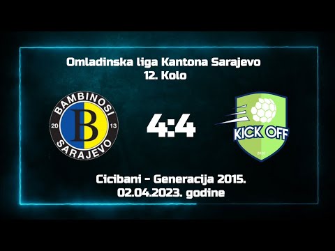 ŠF Bambinosi - ŠF Kick Off 4:4 (12. kolo Omladinske lige Kantona Sarajevo) - Generacija 2015.