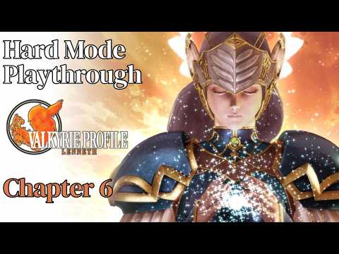 Valkyrie Profile: Lenneth - Hard Mode Playthrough [CHAPTER 6]