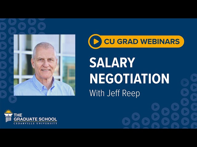 Thumbnail for video titled: CU Grad Webinars — Salary Negotiation With Jeff Reep