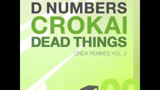 D Numbers - Dead Things (Mi Remix)