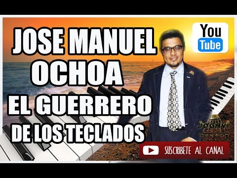 Mix Cumbias Cristianas Jose Manuel Ochoa 