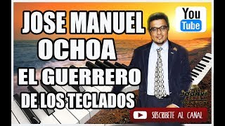 Mix Cumbias Cristianas Jose Manuel Ochoa 