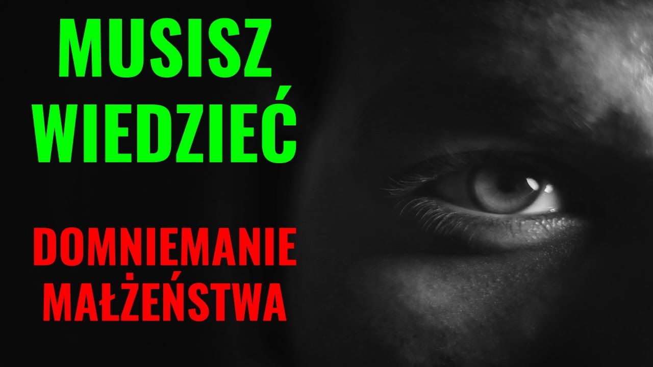 MUSISZ WIEDZIEĆ || Konkubinat. Domniemanie małżeństwa? Jeszcze nie!