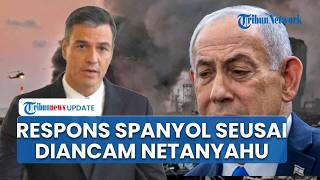 Spanyol Murka Diusir Netanyahu dari Pusat Gencatan Senjata Gaza, Ajak Eropa Putus Kerja Sama Israel