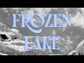 VOILÀ - Frozen Lake (Official Lyric Video)