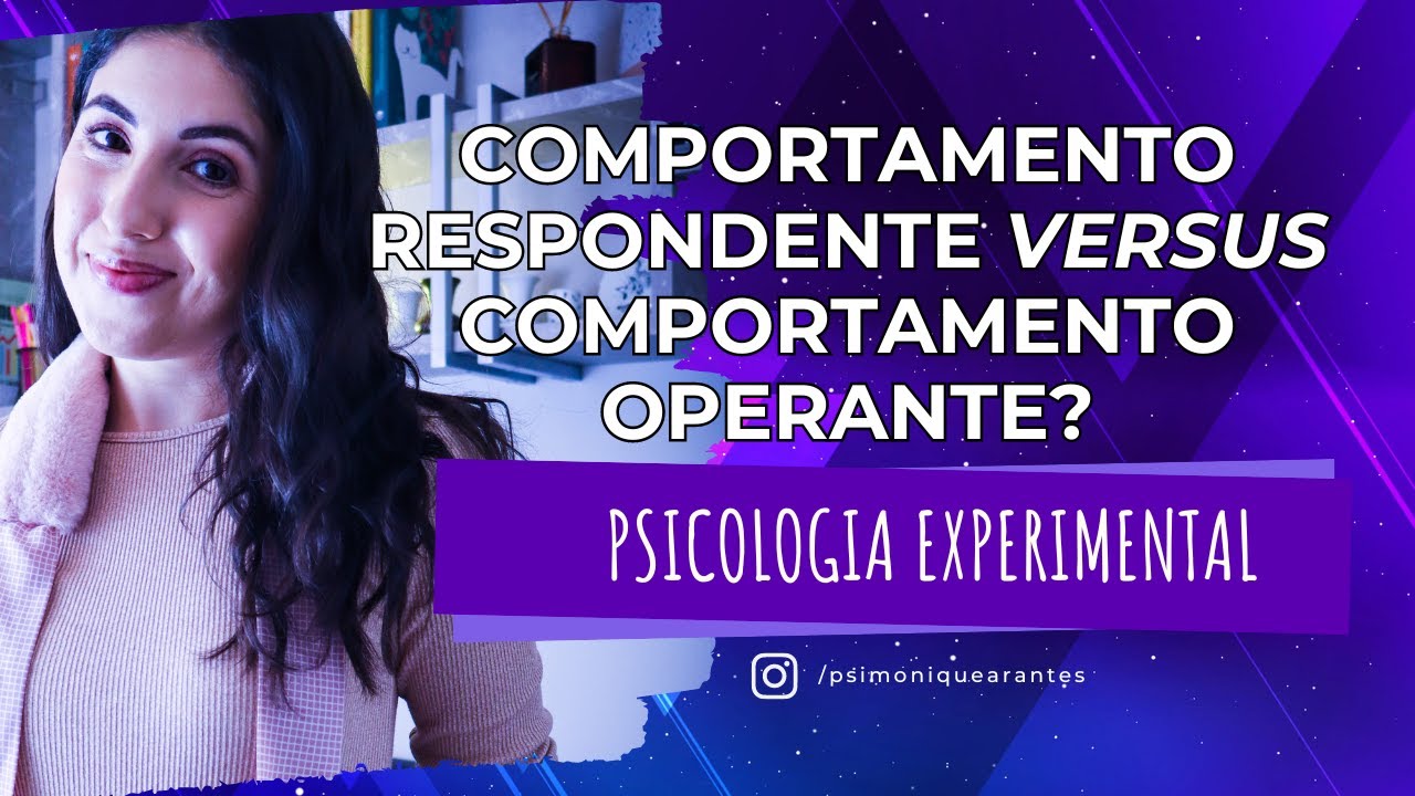 AULA 10 -  DIFERENÇA entre REFLEXO CONDICIONADO e COMPORTAMENTO OPERANTE | Psicologia Experimental