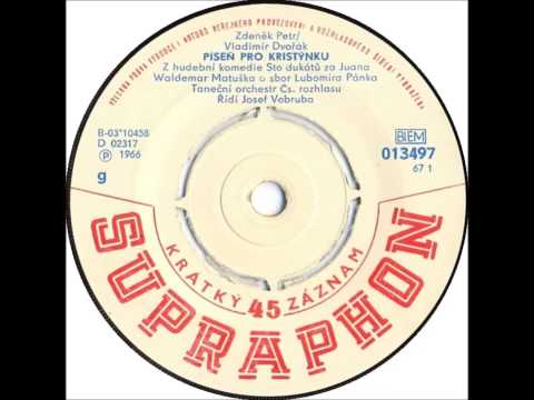 Waldemar Matuška - Píseň pro Kristýnku [1966 Vinyl Records 45rpm]