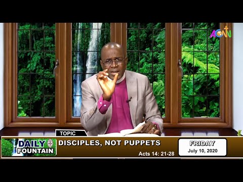 DAILY FOUNTAIN DEVOTIONAL OF JULY 10, 2020 - THE RT. REV'D ALOYSIUS E. AGBO