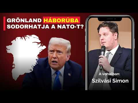Döbbenetes háttér: Ezért akarja Trump Grönlandot - Szilvási Simon