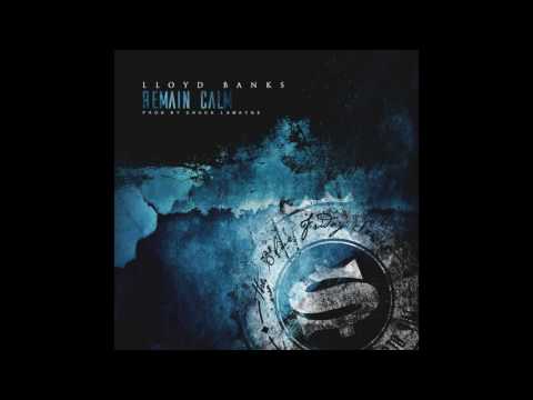 Lloyd Banks - Remain Calm