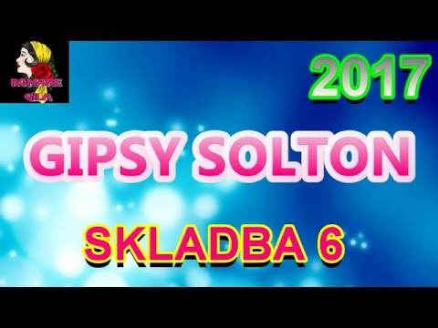 GIPSY SOLTON 2017 SKLADBA 6