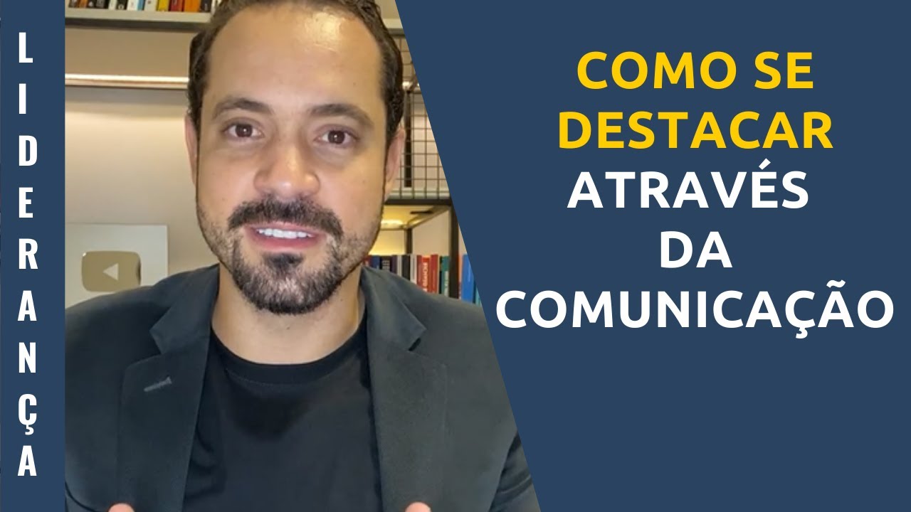 Como se destacar através da comunicação
