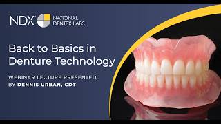 Back to Basics in Denture Technology