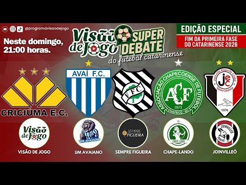 #130 Programa Visão de Jogo - SUPERDEBATE do futebol Catarinense - Fim da Primeira Fase