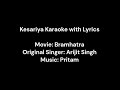 Kesariya - Brahmastra Original Song Karaoke with lyrics | Arijit Singh