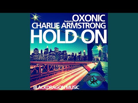Charlie Armstrong - Hold On (Charlie Armstrong - Hold On (Martin Van Lectro Deep Mix))