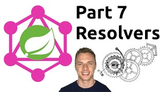 Spring Boot GraphQL Tutorial #7 - Resolvers