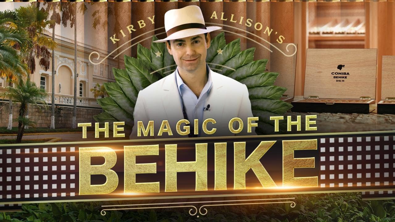 The Magic of the Behike, Episode 1: The Origin of an Icon — Kirby Allison