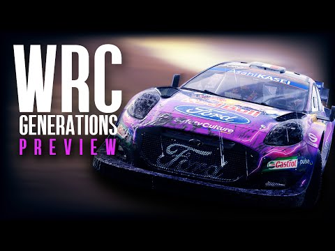 Last of a Generation |  A Preview Of WRC Generations