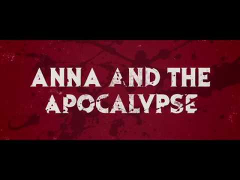 Anna And The Apocalypse (2018) Trailer