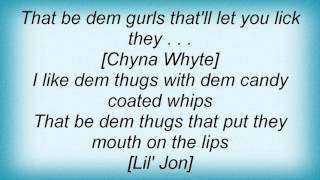Lil&#39; Jon &amp; The East Side Boyz - I Like Dem Girlz - Jazzy Pha Lyrics