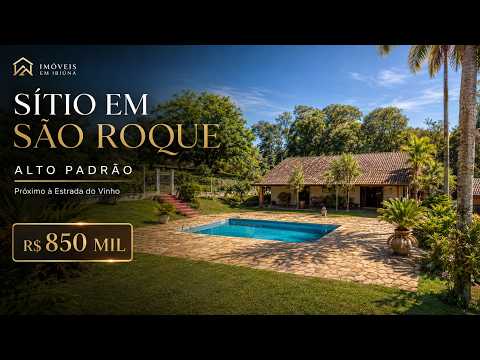Sítio à Venda em São Roque por R$ 850 Mil | Perto da Estrada do Vinho