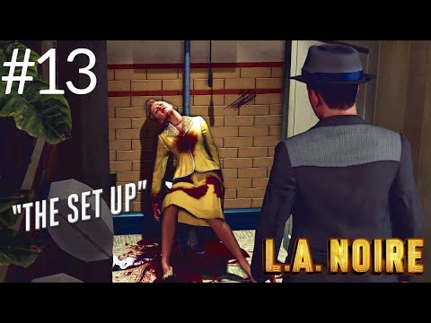 L.A.NOIRE : REMASTERED GAMEPLAY WALKTHROUGH - (NO COMMENTARY) - PART 13