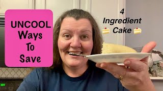 9 “Uncool” Ways to Save Money! PLUS: 4 Ingredient White Cake 🍰 