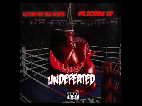 "Iceman D.B.H." & "Mr Double Up"  (Undefeated)  prod. by Beatz Era