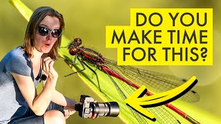 Do You Make Time For This in Your Photography?