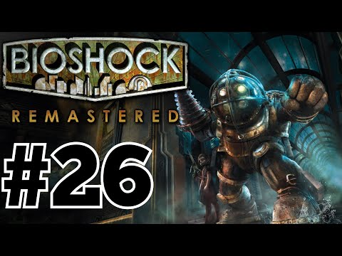 BioShock Remastered Playthrough Part 26 | Building A Emp