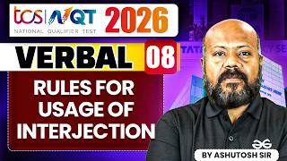 TCS NQT 2026 | Verbal 08 | Rules For Usage Of Interjection | TCS NQT Preparation