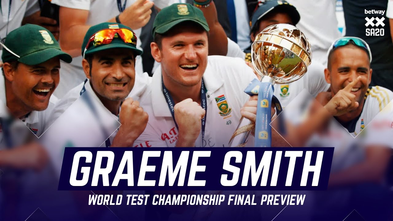 Graeme Smith sends Proteas best wishes ahead of WTC Final