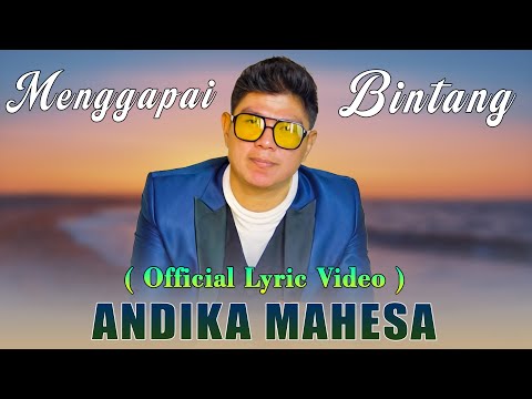 Menggapai Bintang - Andika Mahesa