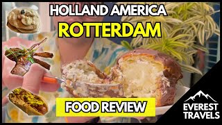Holland America Rotterdam Food Review: What to Expect on Your Cruise