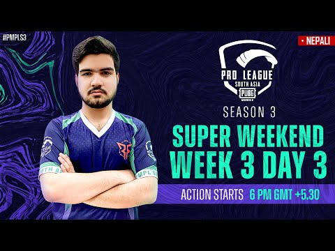 [NEPALI] 2021 PMPL South Asia  SW3D3 | S3 | Nepal Teams dominating the top Half!