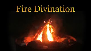 Fire Divination - Readings with and by the Fire