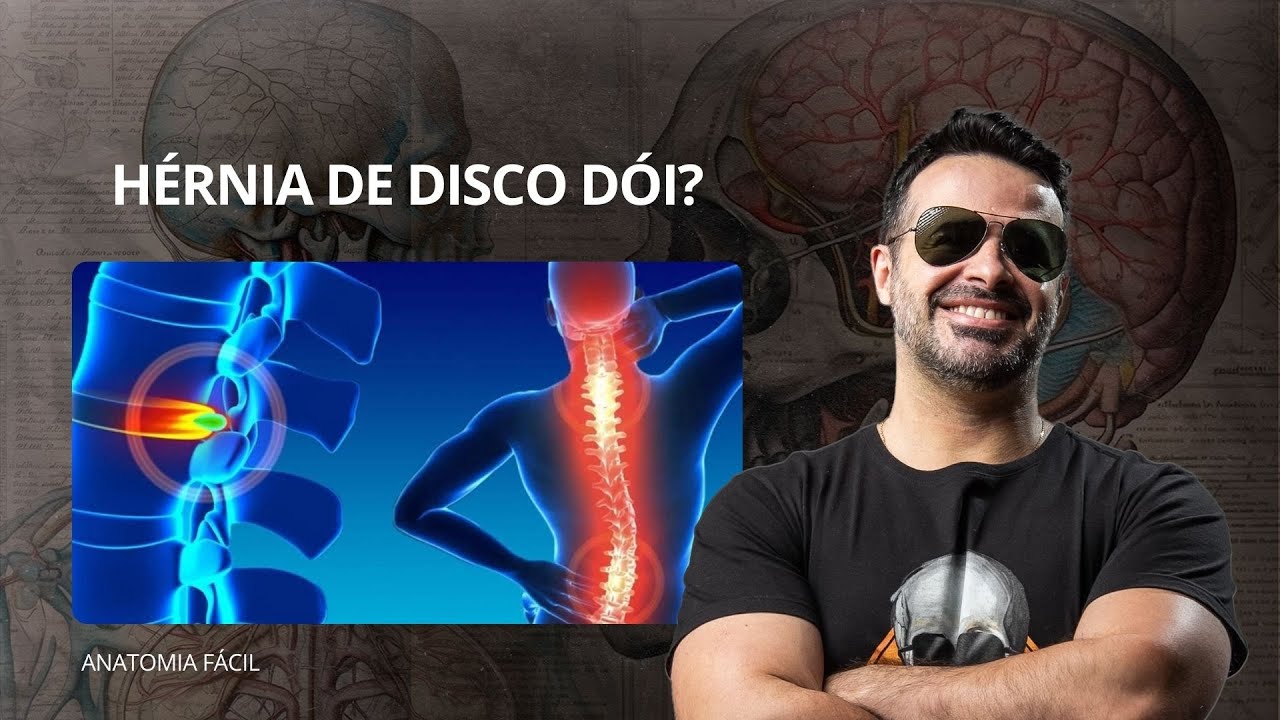 Hérnia de Disco dói? -  #anatomiafacil