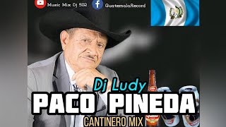 Download lagu Paco Pineda 'Cantinero Mix'🍺🍻 - @Dj_Ludy  - (GuatemalaRecord) 502 mp3 Download lagu Paco Pineda 'Cantinero Mix'🍺🍻 - @Dj_Ludy  - (GuatemalaRecord) 502 mp3