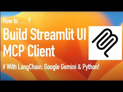 MCP Course #9 - Building Streamlit UI MCP Client with LangChain, Python, Google Gemini