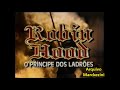 Robin Hood O Príncipe Dos Ladrões1991 Chamada A Sessão De Sábado Globo 1999